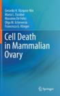 Cell Death in Mammalian Ovary - Book