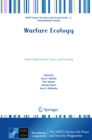 Warfare Ecology : A New Synthesis for Peace and Security - eBook