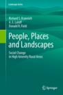 People, Places and Landscapes : Social Change in High Amenity Rural Areas - eBook