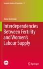 Interdependencies Between Fertility and Women's Labour Supply - eBook