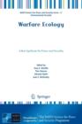Warfare Ecology : A New Synthesis for Peace and Security - Book