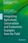Integrating Agriculture, Conservation and Ecotourism: Examples from the Field - eBook