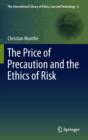 The Price of Precaution and the Ethics of Risk - eBook