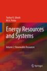Energy Resources and Systems : Volume 2: Renewable Resources - Book
