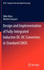 Design and Implementation of Fully-Integrated Inductive DC-DC Converters in Standard CMOS - Book