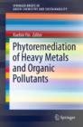 Phytoremediation and Biofortification : Two Sides of One Coin - Book