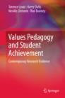 Values Pedagogy and Student Achievement : Contemporary Research Evidence - eBook