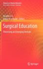 Surgical Education : Theorising an Emerging Domain - Book