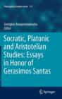 Socratic, Platonic and Aristotelian Studies: Essays in Honor of Gerasimos Santas - Book