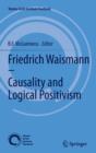 Friedrich Waismann - Causality and Logical Positivism - eBook