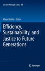 Efficiency, Sustainability, and Justice to Future Generations - Book