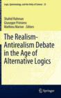 The Realism-Antirealism Debate in the Age of Alternative Logics - Book