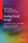 Analog Circuit Design : Low Voltage Low Power; Short Range Wireless Front-Ends; Power Management and DC-DC - eBook