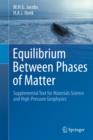Equilibrium Between Phases of Matter : Supplemental Text for Materials Science and High-Pressure Geophysics - Book