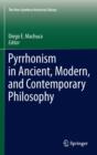 Pyrrhonism in Ancient, Modern, and Contemporary Philosophy - eBook