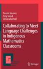 Collaborating to Meet Language Challenges in Indigenous Mathematics Classrooms - Book