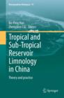 Tropical and Sub-Tropical Reservoir Limnology in China : Theory and practice - Book