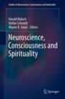 Neuroscience, Consciousness and Spirituality - eBook