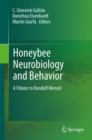 Honeybee Neurobiology and Behavior : A Tribute to Randolf Menzel - eBook