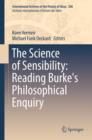 The Science of Sensibility: Reading Burke's Philosophical Enquiry - eBook