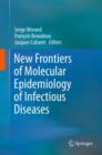 New Frontiers of Molecular Epidemiology of Infectious Diseases - eBook