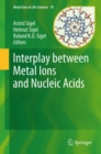 Interplay between Metal Ions and Nucleic Acids - eBook