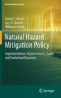Natural Hazard Mitigation Policy : Implementation, Organizational Choice, and Contextual Dynamics - Book