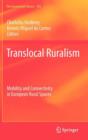 Translocal Ruralism : Mobility and Connectivity in European Rural Spaces - Book