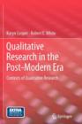 Qualitative Research in the Post-Modern Era : Contexts of Qualitative Research - Book