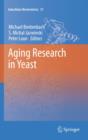 Aging Research in Yeast - Book