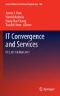 IT Convergence and Services : ITCS & IRoA 2011 - Book