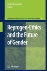 Reprogen-Ethics and the Future of Gender - Book