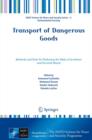 Transport of Dangerous Goods : Methods and Tools for Reducing the Risks of Accidents and Terrorist Attack - eBook