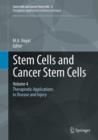 Stem Cells and Cancer Stem Cells, Volume 4 : Therapeutic Applications in Disease and Injury - Book