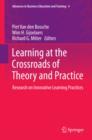 Learning at the Crossroads of Theory and Practice : Research on Innovative Learning Practices - eBook