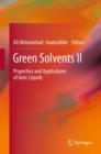Green Solvents II : Properties and Applications of Ionic Liquids - Book