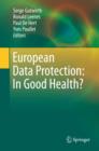 European Data Protection: In Good Health? - eBook