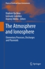 The Atmosphere and Ionosphere : Elementary Processes, Discharges and Plasmoids - eBook