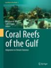 Coral Reefs of the Gulf : Adaptation to Climatic Extremes - Book