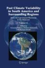 Past Climate Variability in South America and Surrounding Regions : From the Last Glacial Maximum to the Holocene - Book