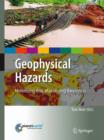 Geophysical Hazards : Minimizing Risk, Maximizing Awareness - Book