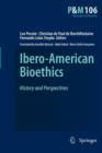 Ibero-American Bioethics : History and Perspectives - Book