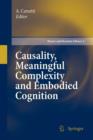 Causality, Meaningful Complexity and Embodied Cognition - Book