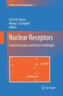 Nuclear Receptors : Current Concepts and Future Challenges - Book