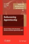 Rediscovering Apprenticeship : Research Findings of the International Network on Innovative Apprenticeship (INAP) - Book