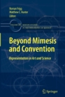 Beyond Mimesis and Convention : Representation in Art and Science - Book