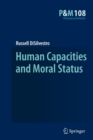 Human Capacities and Moral Status - Book