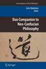 Dao Companion to Neo-Confucian Philosophy - Book