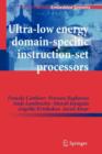 Ultra-Low Energy Domain-Specific Instruction-Set Processors - Book