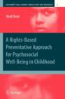 A Rights-Based Preventative Approach for Psychosocial Well-being in Childhood - Book